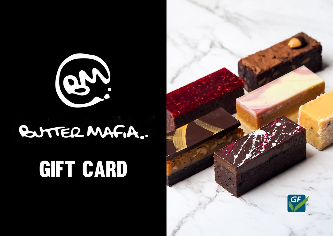 Butter Mafia Digital Gift Card for Gluten Free Gifting Coeliac Safe Desserts 100% Gluten Free Made in a Dedicated Gluten Free Kitchen Coeliac Australia Accredited